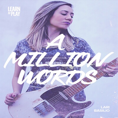 Learn To Play A Million Words Lari Basilio 吉他独奏+音视谱