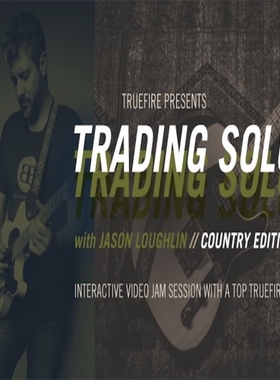 TrueFire Trading Solos Country Jason Loughlin 乡村吉他教程