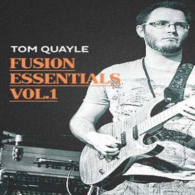 Fusion Essentials Vol1 Tom Quayle JTC融合吉他基础乐句+音视谱