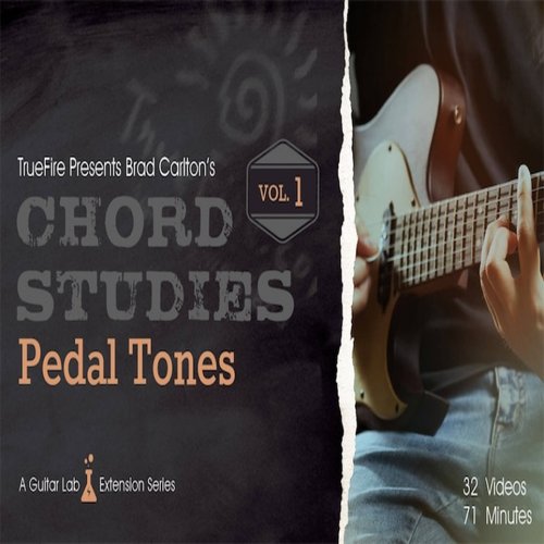 TrueFire Chord Studies Pedal Tones Vol.1 Brad Carltons 踏板