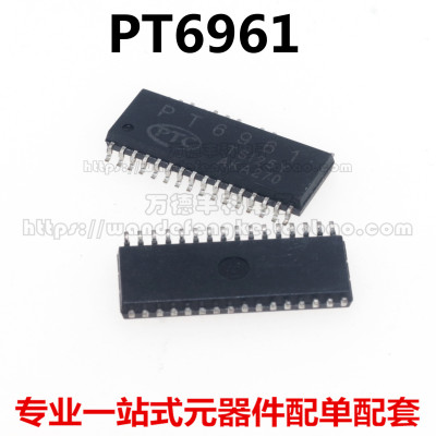 全新原装 PT6961 LED驱动器芯片IC集成块 贴片SOP32 现货可直拍