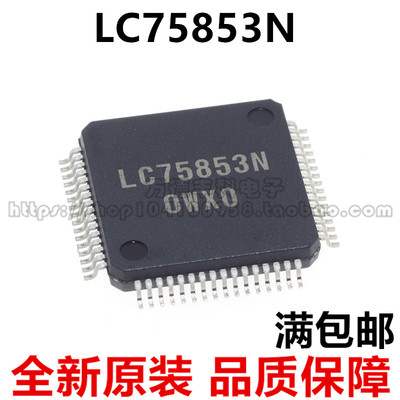LC75853N LC75853NW-E LC75853NE-E QFP-64 全新进口原装正品