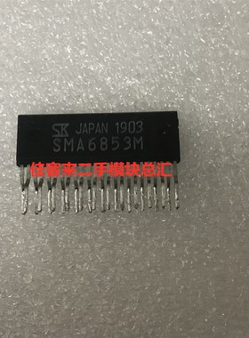 SMA6853M MX SMA6823M SMA6823MH SMA6803MV 原装拆机测试好包好