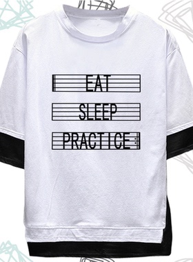 Eat Sleep Practice Repeat 吃饭睡觉练琴衣服双琴侠体恤衫假两件