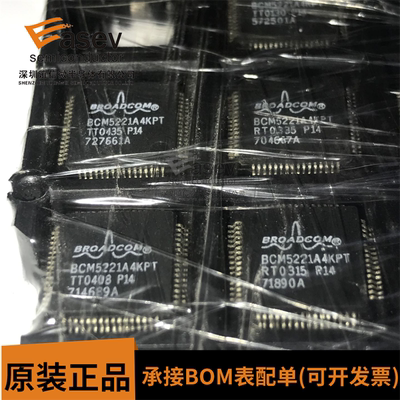 全新原装BCM5221A4KPTG BCM5221A4KPT QFP64 以太网收发器芯片IC