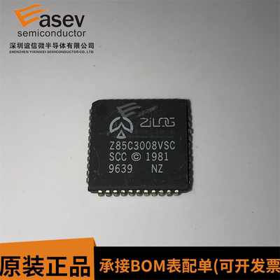 Z85C3008VSC PLCC44 原装进口 集成电路 IC芯片 欢迎咨询
