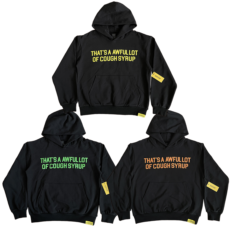 That's A Awful Lot of Cough Syrup 字母印花连帽卫衣