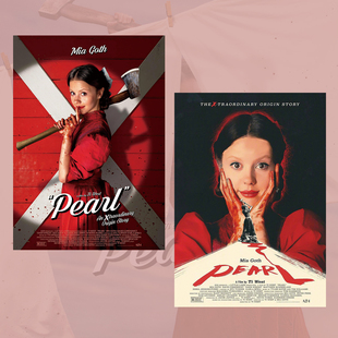米娅高斯电影海报 珀尔Pearl/玛克辛/X海报装饰画芯房间背景墙贴