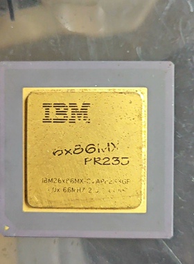 【议价】IBMCPU、6X86MX PR233，拆机CPU