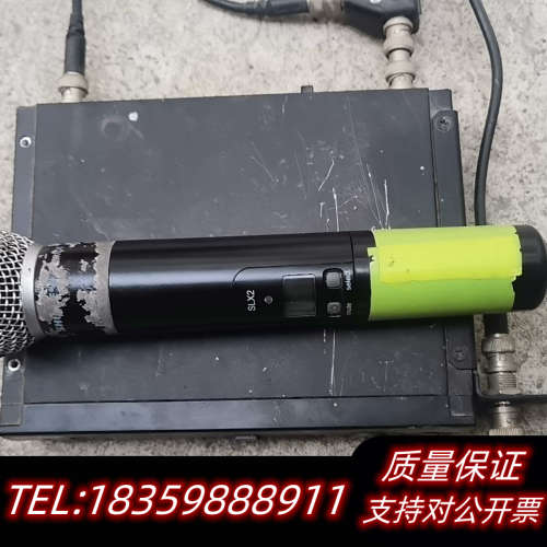 SHURE，SLX4主机，手持SLX2。后配电源。议价