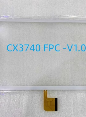 适用于CX3740 FPC -V1.0 CX374D FPC-V01平板触摸屏触摸外屏