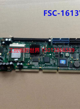 研祥 FSC-1613VN Ver:A1 B1 B2 工控机主板 送CPU 内存风扇