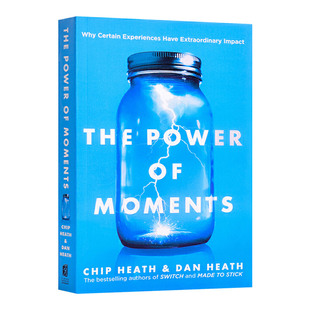 英文原版 Chip Heath Power 讓創意更有黏性作者新書 The 力量 瞬間 Moments