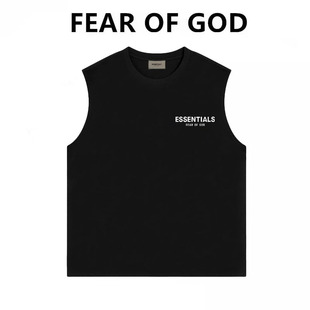 字母潮牌FOG宽松纯棉无袖 GOD复线ESSENTIALS美式 背心男女 FEAR