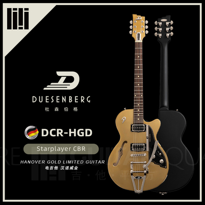 Duesenberg杜森伯格Hanover Gold DTV-GCR Starplayer CBR 电吉他