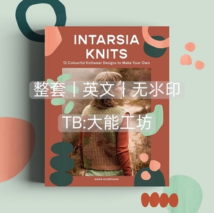 【英文】棒针 Intarsia Knits 色彩盘毛衣围巾手套编织图文解 443