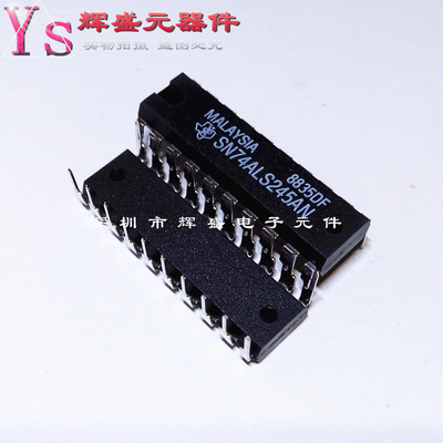 直插 SN74ALS245AN DM74ALS245AN DIP-20 逻辑芯片 进口原装正品