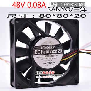 8020 8CM 48V 正品 散热 109P0848C604 0.08A 风 三洋