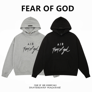 FOG复线ESSENTIALS联名AIR字母印花宽松加绒连帽卫衣 GOD FEAR