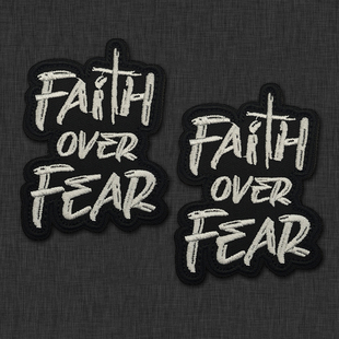 fear 信仰超越恐惧刺绣魔术贴臂章布贴徽章臂章 over faith