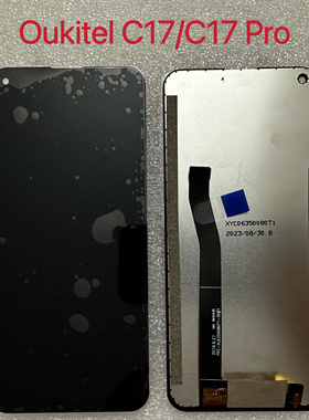 全新欧奇oukitel C17 Pro 总成触摸液晶显示屏幕内外LCD Display