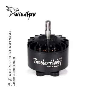 BrotherHobby Tornado T5 3115 Pro 竞赛用FPV穿越马达电机