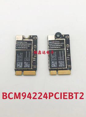 苹果 A1370 A1369 A1466 A1465 WIFI 无线网卡 BCM943224PCIEBT2