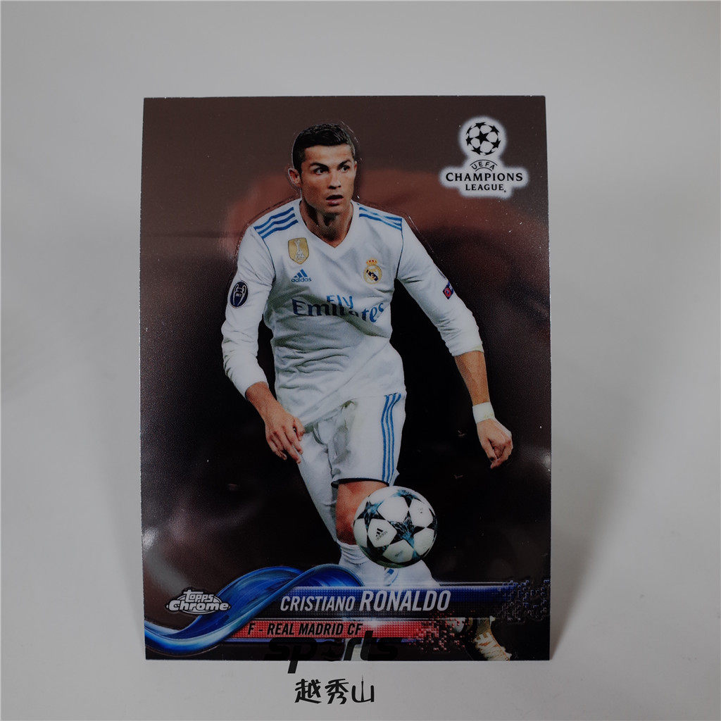 欧冠1718Chrome 093#C Ronaldo C罗纳尔多/皇马 基本卡球星卡尤文