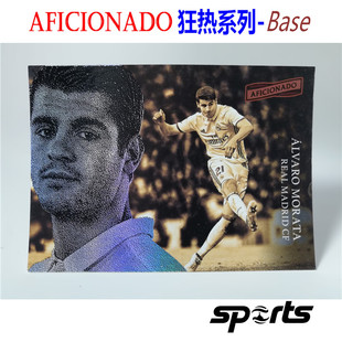 莫拉塔(Alvaro Morata)-皇马-狂热Base补齐#063 切尔西尤文