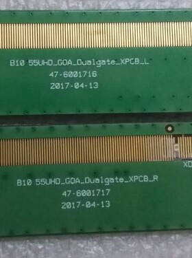 B10 55UHD_GOA_Duate_XPCB-R 47-6001717 47-6001716 一对