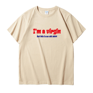SHIRT T恤 VIRGIN THIS BUT 恶搞搞笑纯棉短袖 OLD