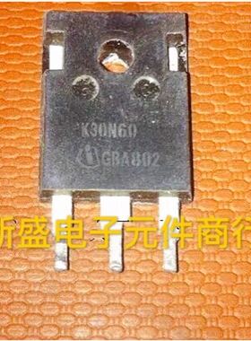 原装进口拆机 K30N60 K30T60 K30H603 原字拆机 质量保证 30A