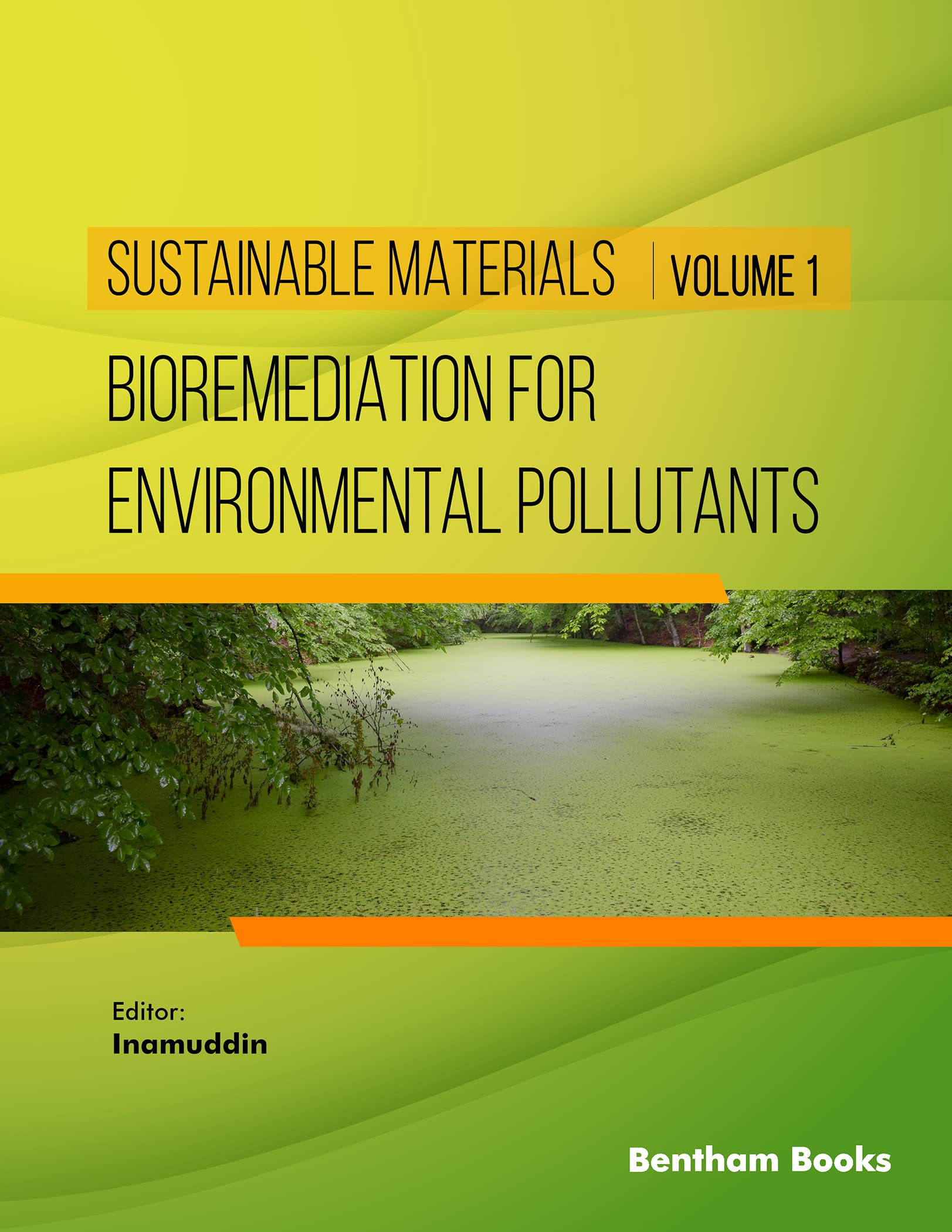 预售 英文原版 Bioremediation for Environmental Pollutants - Part 1 环境污染物的生物修复 - 第 1 部分 书籍/杂志/报纸 原版其它 原图主图