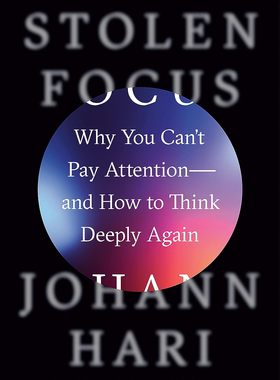 预售 英文原版 Stolen Focus : Why You Can't Pay Attention 被偷走的焦点：为什么你不能集中注意力