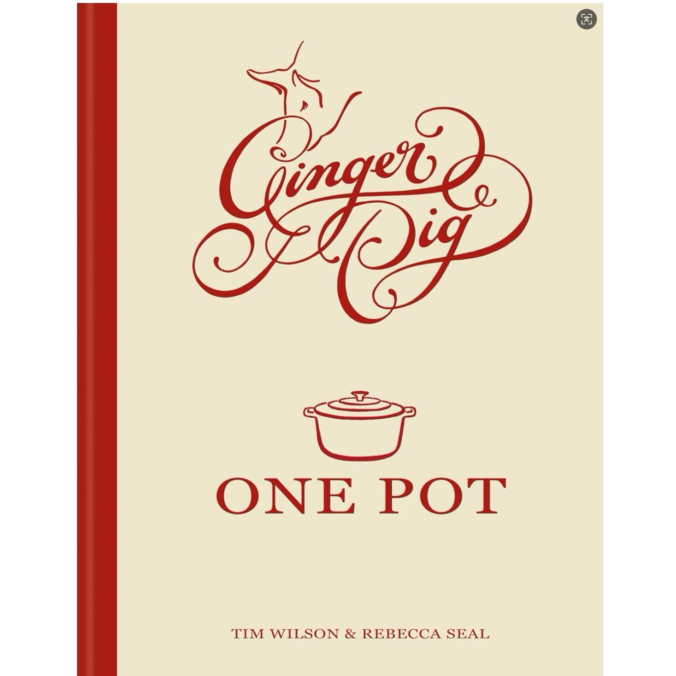 预售 英文原版 Ginger Pig One Pot 姜猪一锅炖 肉食爱好者 食谱