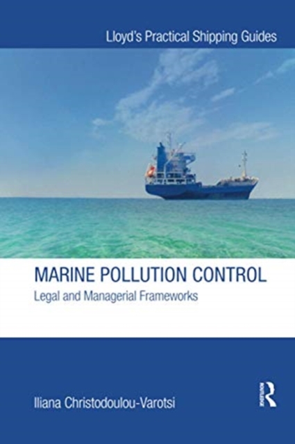 现货英文原版 Marine Pollution Control: Legal and Managerial Frameworks海洋污染控制：法律和管理框架-封面