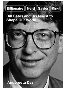 现货 英文原版 亿万富翁、书呆子、救世主、国王 Billionaire, Nerd, Savior, King 精装 Bill Gates