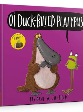 【外图英文绘本】Oi Duck-billed Platypus鸭嘴兽 0-5岁亲子阅读纸板书 进口英文