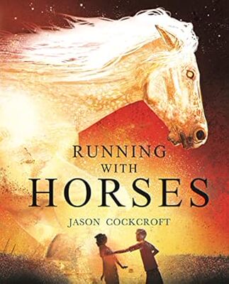 英文原版RunningwithHorses