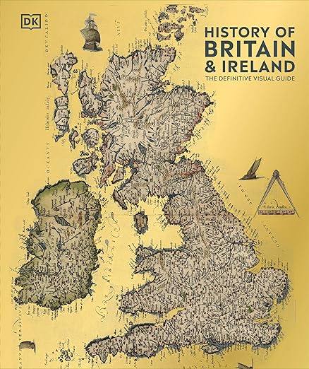 预售 英文原版 History of Britain and Ireland: The Definitive Visual Guide, New Edition (DK Definitive Visual Histories)