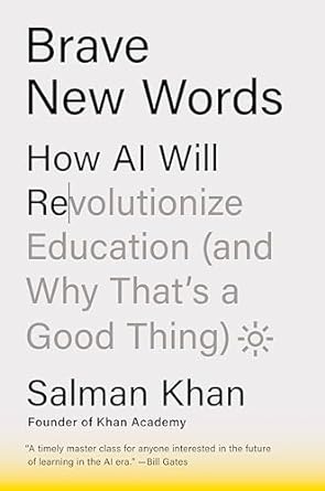预售 英文原版 勇敢的新词汇 人工智能将如何彻底改变教育 Brave New Words / Salman Khan 2024比尔盖茨夏季书单 人工智能 自动化
