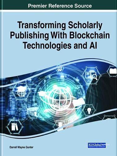 预售【外图英文原版】Transforming Scholarly Publishing With Blockchain Technologies and AI