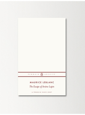 预售 英文原版 The Escape of Arsene Lupin 莫里斯·勒布朗：亚森·罗宾的逃亡 90周年企鹅档案系列
