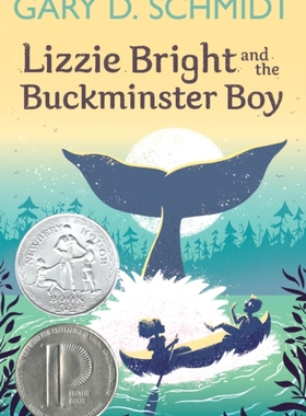 现货【外图原版】进口英文 Lizzie Bright and the Buckminster Boy利齐·布莱特和巴克敏斯特男孩 获奖作品