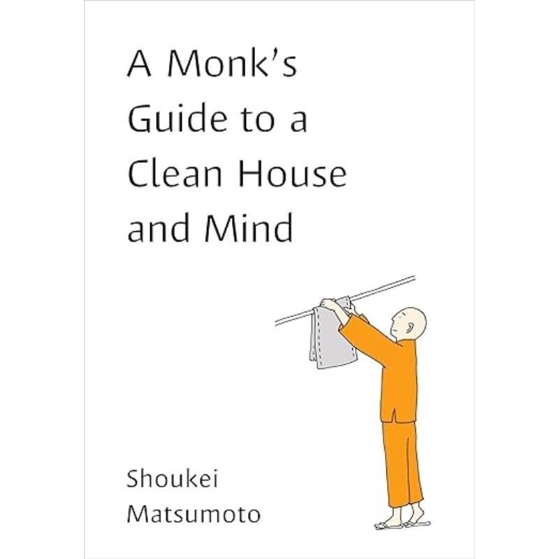 现货 英文原版 修身养性小窍门 英文原版 A Monk s Guide to a Clean House and Mind / Shoukei