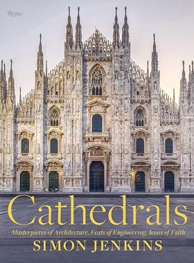 预售 英文原版 Cathedrals: Masterpieces of Architecture, Feats of Engineering, Icons of Faith 大教堂：建筑杰作、工程特色