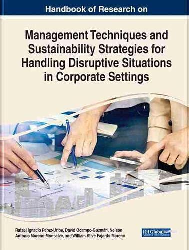 预售【外图英文原版】Handbook of Research on Management Techniques and Sustainability Strategies for Handling Disruptive