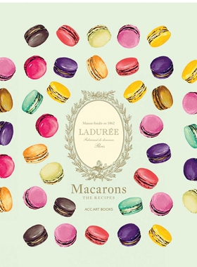 预售 英文原版 法国百年甜品Laduree马卡龙食谱 Laduree Macarons : The Recipes