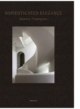 预售 英文原版 Sophisticated Elegance 比利时室内设计师Dennis t'Jampens 室内设计家居装潢装修