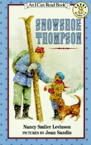 【外图原版】进口英文 I CAN READ 系列 Snowshoe Thompson (Level 3)